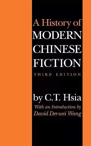 A History of Modern Chinese Fiction, Third Edition cover