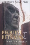 Bequest and Betrayal cover