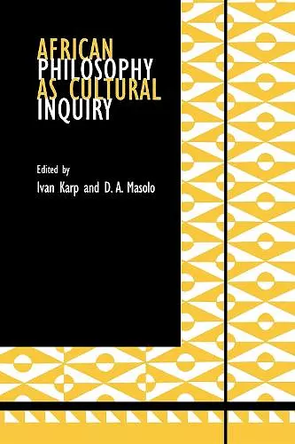 African Philosophy as Cultural Inquiry cover