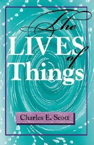 The Lives of Things cover