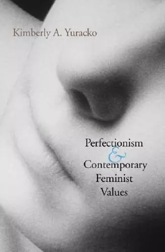 Perfectionism and Contemporary Feminist Values cover