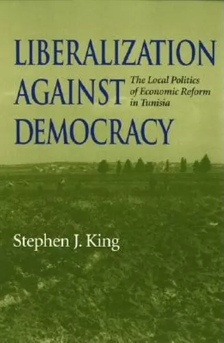 Liberalization against Democracy cover