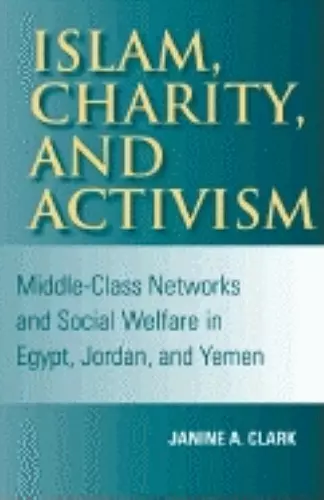 Islam, Charity, and Activism cover