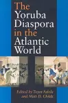 The Yoruba Diaspora in the Atlantic World cover