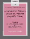 Les Industries Lithiques Taillées De Franchthi (Argolide, Grèce), Volume 3 cover