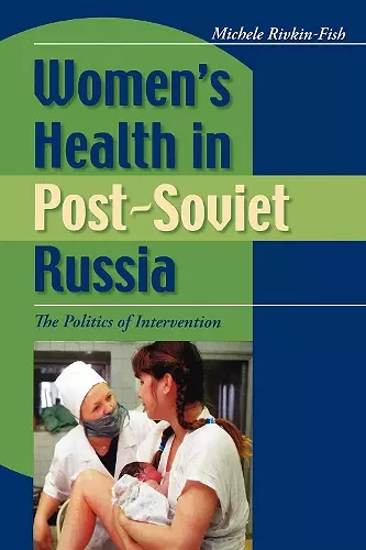 Women's Health in Post-Soviet Russia cover