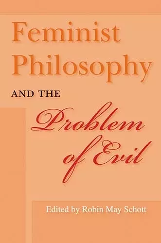 Feminist Philosophy and the Problem of Evil cover