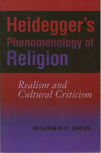 Heidegger's Phenomenology of Religion cover