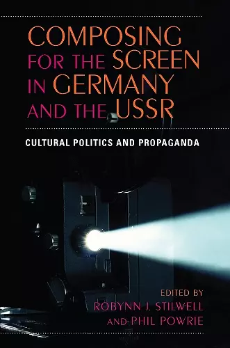 Composing for the Screen in Germany and the USSR cover