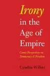 Irony in the Age of Empire cover