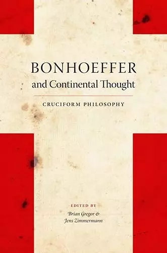 Bonhoeffer and Continental Thought cover