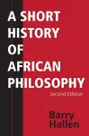 A Short History of African Philosophy, Second Edition cover