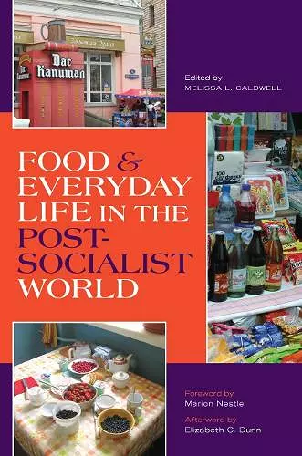 Food and Everyday Life in the Postsocialist World cover