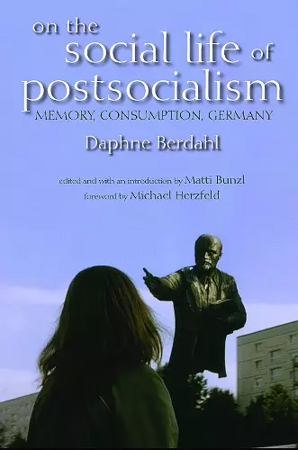 On the Social Life of Postsocialism cover