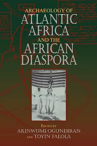 Archaeology of Atlantic Africa and the African Diaspora cover