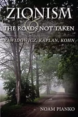 Zionism and the Roads not Taken cover