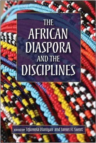 The African Diaspora and the Disciplines cover