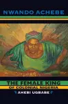 The Female King of Colonial Nigeria cover