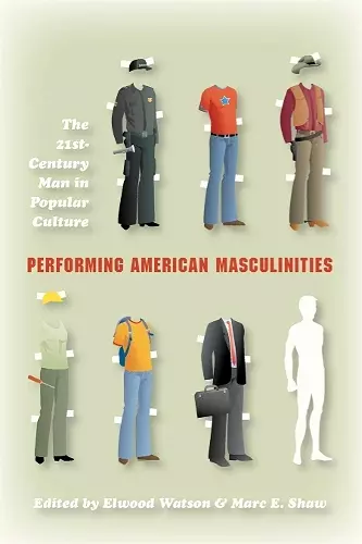 Performing American Masculinities cover