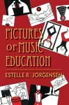Pictures of Music Education cover