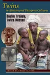 Twins in African and Diaspora Cultures cover