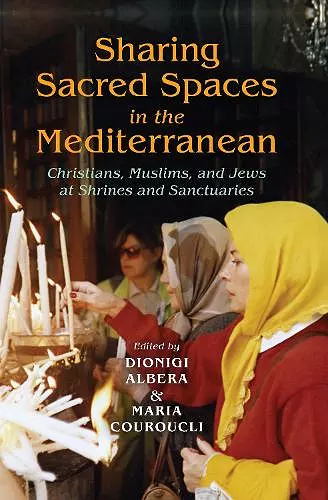 Sharing Sacred Spaces in the Mediterranean cover