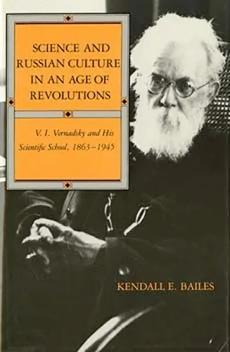 Science and Russian Culture in an Age of Revolutions cover