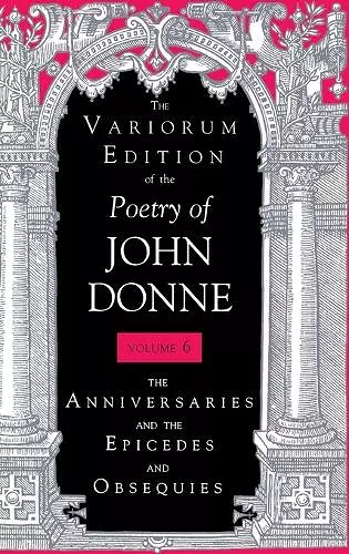 The Variorum Edition of the Poetry of John Donne, Volume 7.1 cover