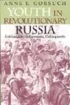 Youth in Revolutionary Russia cover