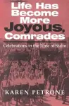 Life Has Become More Joyous, Comrades cover