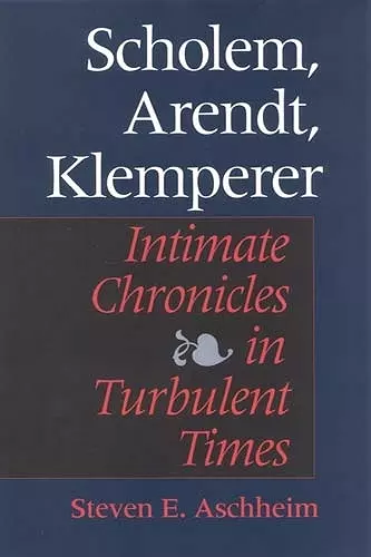 Scholem, Arendt, Klemperer cover