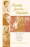 Female, Jewish, and Educated cover