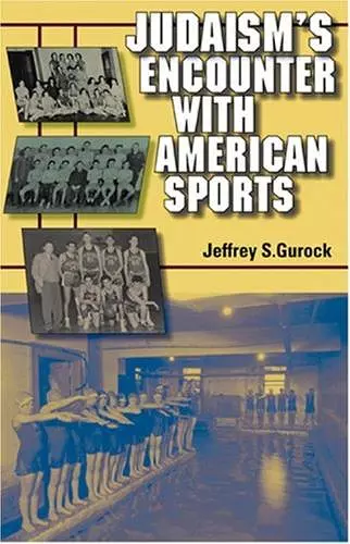 Judaism's Encounter with American Sports cover