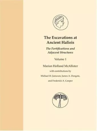 The Excavations at Ancient Halieis, Vol. 1 cover