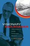 Visionary Railroader cover