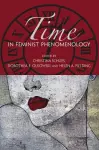 Time in Feminist Phenomenology cover