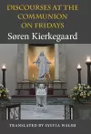 Discourses at the Communion on Fridays cover