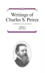 Writings of Charles S. Peirce: A Chronological Edition, Volume 8 cover