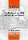 Do We Need the IMF and the World Bank? cover