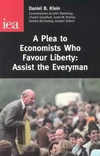 A Plea to Economists Who Favour Liberty cover