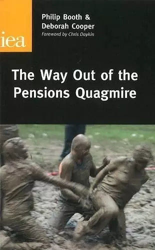 The Way Out of the Pensions Quagmire cover