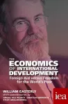 The Economics of International Development: Foreign Aid versus Freedom for the World's Poor cover