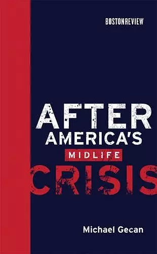 After America's Midlife Crisis cover