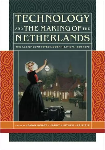 Technology and the Making of the Netherlands cover