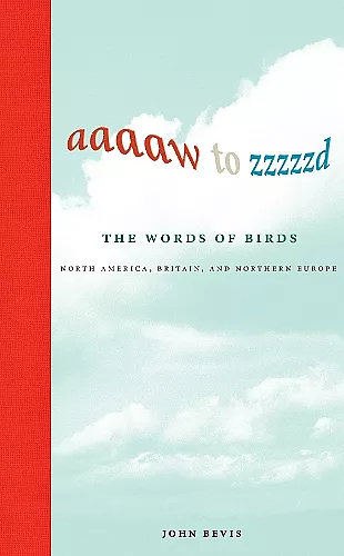 Aaaaw to Zzzzzd: The Words of Birds cover