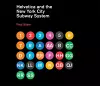 Helvetica and the New York City Subway System cover