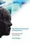 The Ethical Treatment of Depression cover