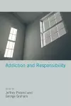 Addiction and Responsibility cover