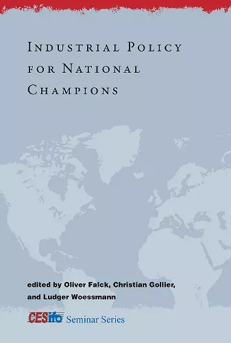 Industrial Policy for National Champions cover