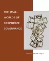 The Small Worlds of Corporate Governance cover